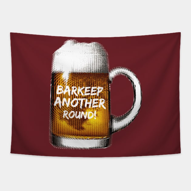 Barkeep Another Round of Drinks Tapestry by Worldengine