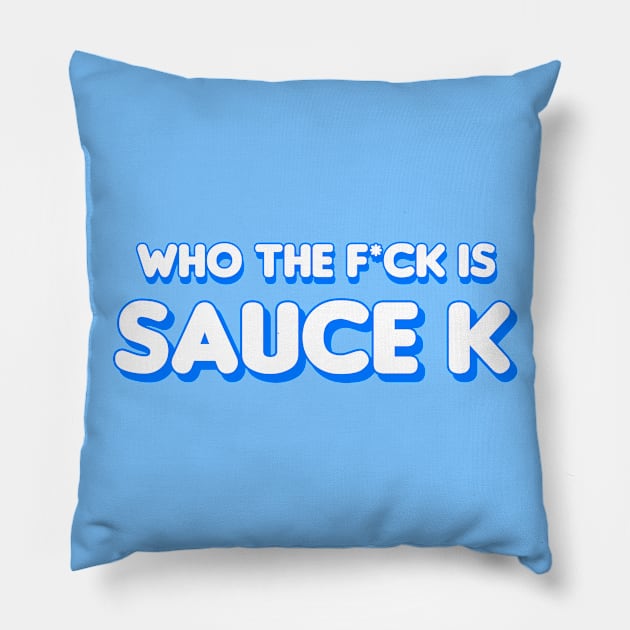 Who tf is Sauce K Pillow by Weebtopia