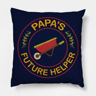 Papa's Future Helper For Kids Toddlers 0, 1, 2, 3, 4 Year Old Pillow