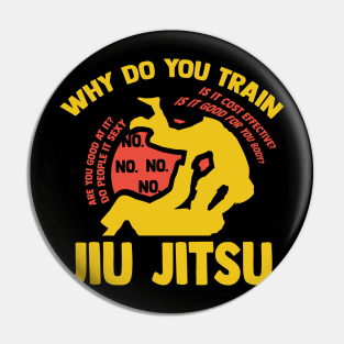 Train Jiu Jitsu gift Pin