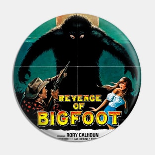 Revenge of Bigfoot Pin