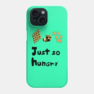 So Hungry Phone Case