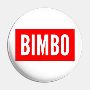 Bimbos Pin