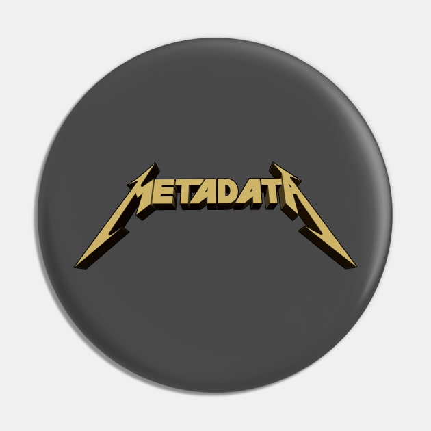 Metadata Gold Pin by Rowdy Designs