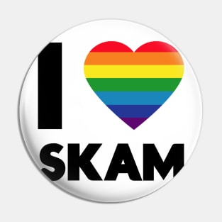 I love Skam Pin