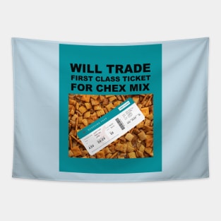 Trade First Class Ticket for Chex Mix Tapestry