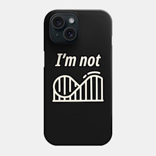 Not scared Phone Case