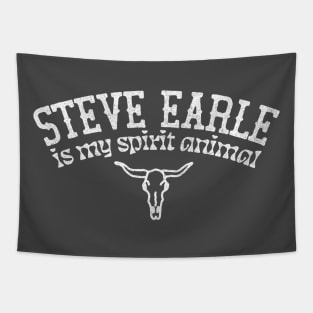 Steve Earle Is My Spirit Animal Tapestry