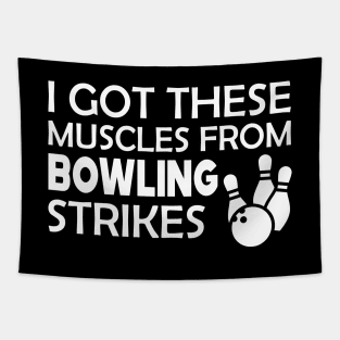 Bowling - I got these muscles from bowling strikes Tapestry