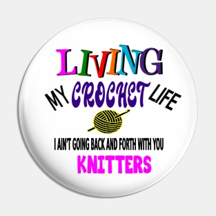 Living Crochet Life Pin