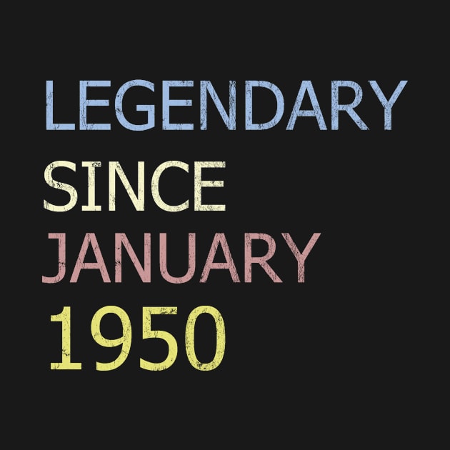 LEGENDARY SINCE JANUARY 1950 by BK55