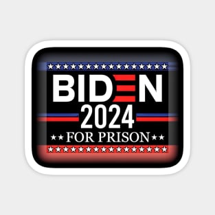 Biden For Prison 2024 Magnet