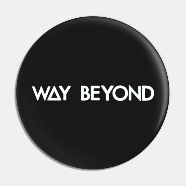 way beyond (white) Pin by nynkuhhz