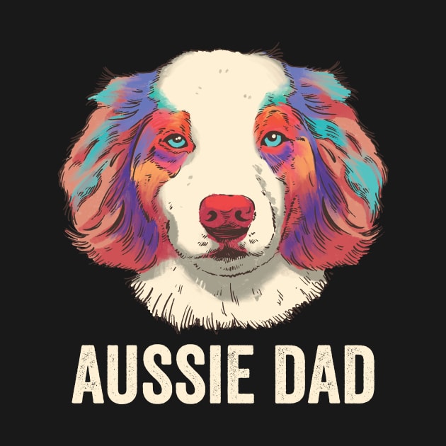 Australian Shepherd Dog Dad by Visual Vibes