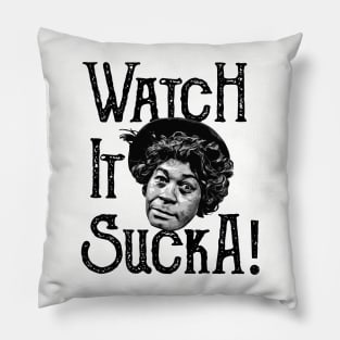 Watch It Sucka Aunt Ester Sanford and Son Lts Pillow