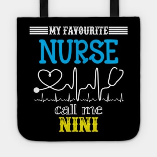 My Favorite Nurse Calls Me nini Funny Mother's Gift Tote