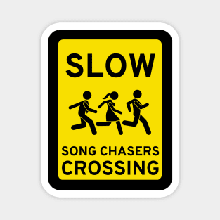 SLOW SONG CHASERS CROSSING Magnet