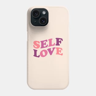 Self Love Phone Case