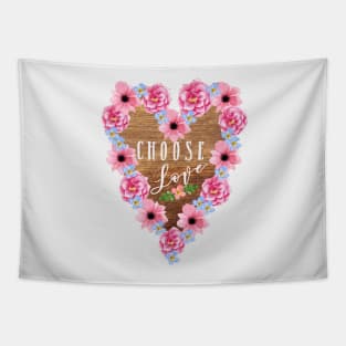 Choose Love Floral Heart Tapestry