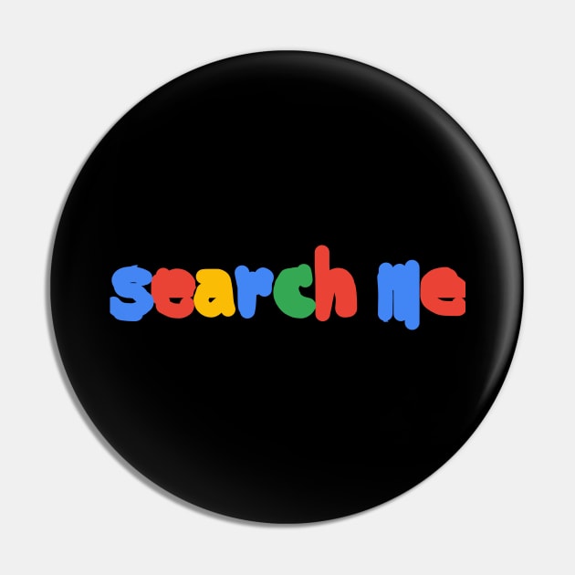 Search Me Typography Color Text Pin by ellenhenryart