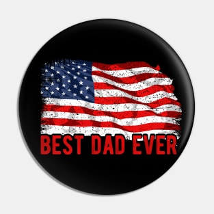 Best dad ever Father's day patriotic dad Pin