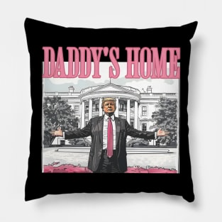 Daddy's Home Donald Pink Preppy Edgy, Make America Great, Trump Daddy’s Home Pillow