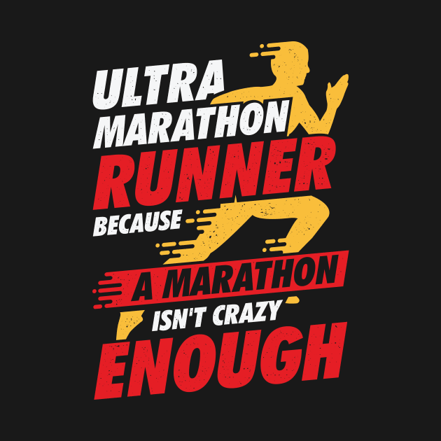 Ultra Marathon Running Run Marathoner Runner Gift by Dolde08