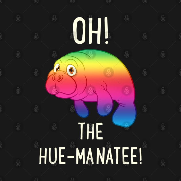 Oh! The Hue-Manatee by Liberty Art