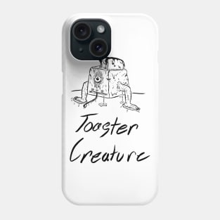 Toaster Creature Phone Case