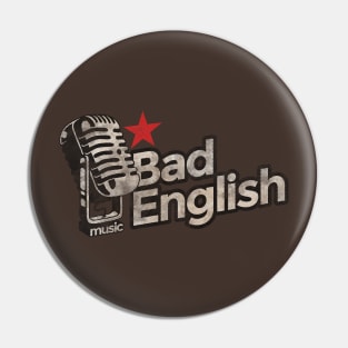 Bad English Vintage Pin