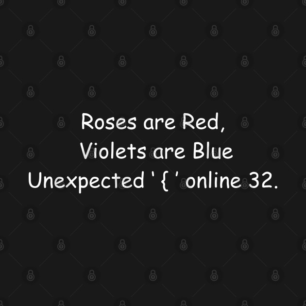 Roses are Red,  Violets are Blue  Unexpected ‘ { ’ online 32. by Shop-now-4-U 