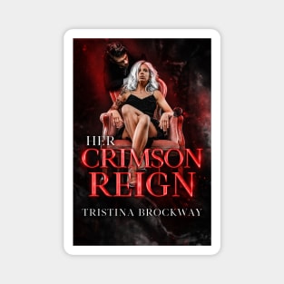 Her Crimson Reign Book Cover Magnet