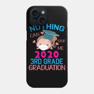 Girl Senior With Face Mask Nothing Can Stop Me 2020 3rd Grade Graduation Happy Class Of School Phone Case
