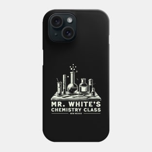 Mr. White's Chemistry Class Phone Case