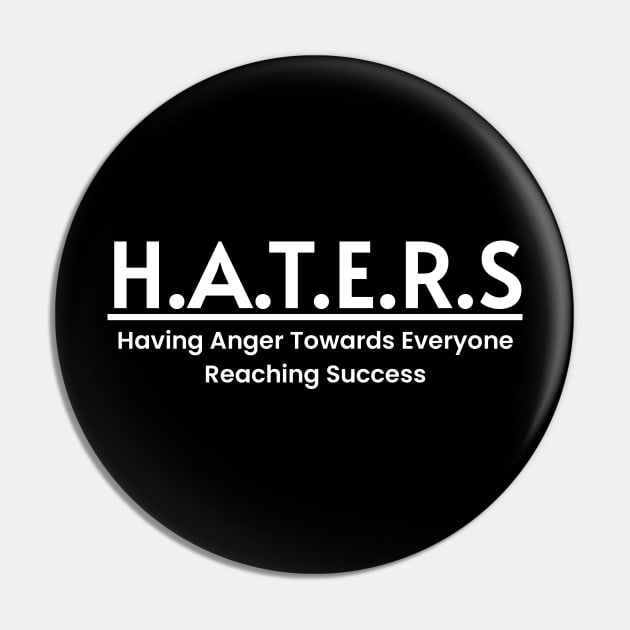 HATERS Word Art Minimalist Design Pin by PANGANDOY