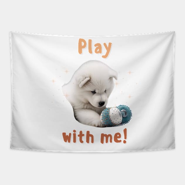 Samoyed Play with me! the most adorable puppy dog Tapestry by HSH-Designing