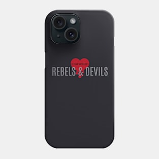 Rebels & Devils Phone Case