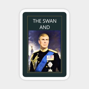 The Swan and Magnet