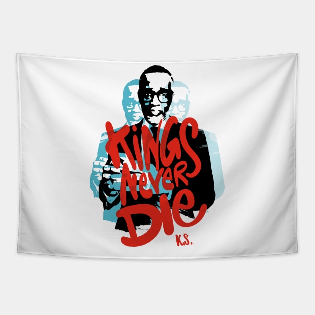 Kings never die, tribute to Kevin Samuels Tapestry by O1P_OnlyOnePlace