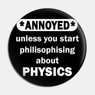 Physics Teacher Funny Saying Nerd Geek Coffee Pin