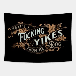 Yikes Tapestry