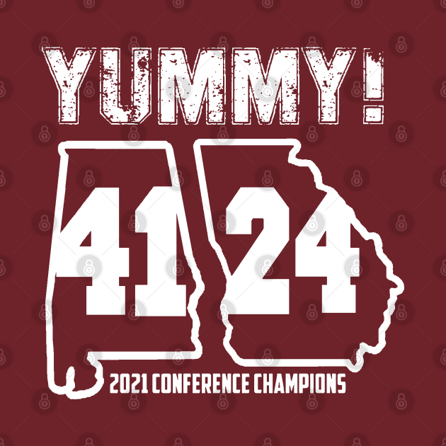 Discover YUMMY ALABAMA GEORGIA 2021 - Alabama Crimson Tide - T-Shirt