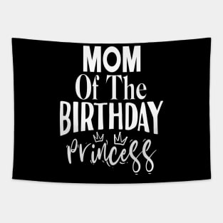 Mom of the birthday princess Tapestry