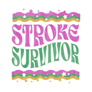 Groovy Stroke Survivor T-Shirt