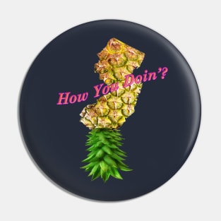 Upside Down Pineapple T-Shirt Pin