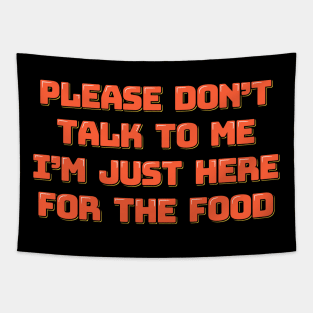 I'm Just Here For the Food Tapestry