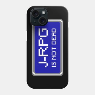 Retro Gamer Quote JRPG Is Not Dead Phone Case