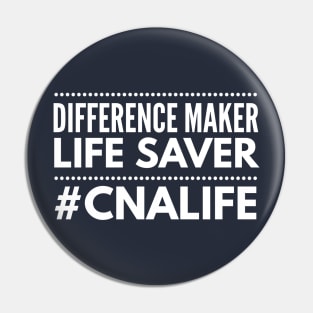 DIFFERENCE MAKER LIFE SAVER #CNALIFE Pin