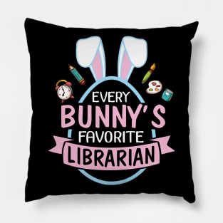 Every Bunny's Favorite Librarian Happy Easter Day To Me You Pillow