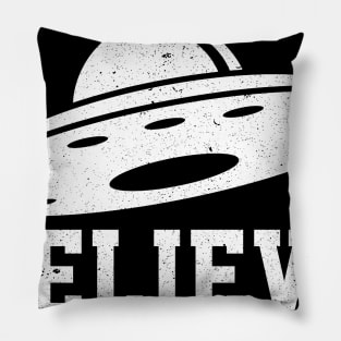 Alien Believe in UFO Flying Saucers Nerd Geek Sci-Fi Space Pillow